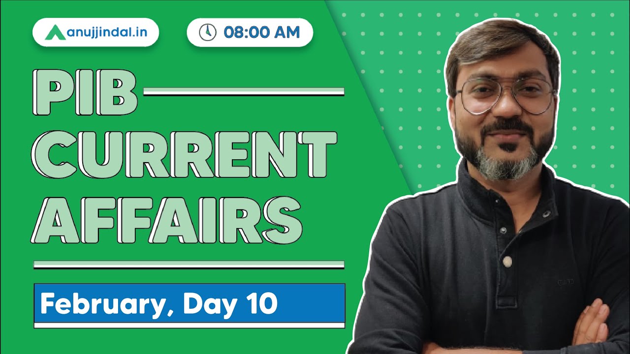 PIB Current Affairs | RBI Grade B | February, Day 10 - Manish Sir