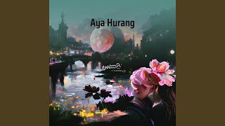 Aya Hurang