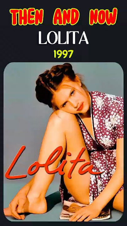Lolita: 1997 vs. Now – Shocking Cast Transformations! #Lolita #1997vsNow #thenandnow