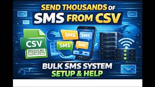 Celebrity Send Thousands of SMS from CSV | Bulk SMS System Setup & Help Profile