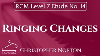 Ringing Changes by Christopher Norton (RCM Level 7 Etude - 2015 Piano Celebration Series)