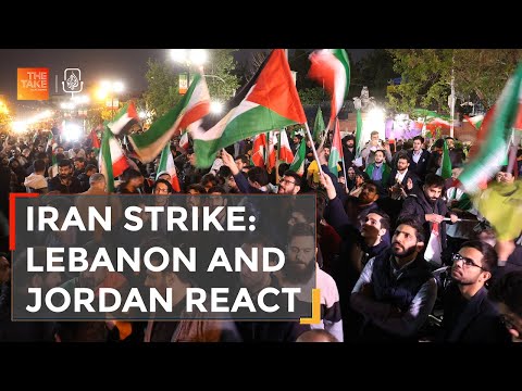 After Iran struck Israel, how did Jordan and Lebanon react? 