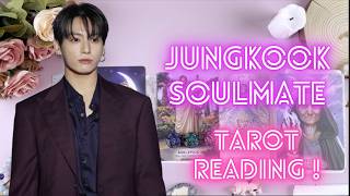 Full JUNGKOOK'S SOULMATE💖TAROT READING💖 who is his soulmate Guide