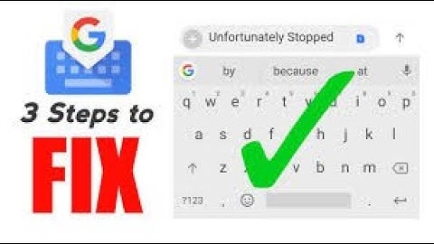 How to solve GBOARD keep stopped BUG | Fix GBOARD keeps stopping | GBOARD stopped working android