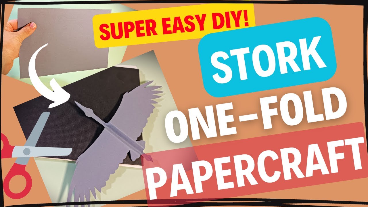 EASY ONE-FOLD STORK PAPERCRAFT | Quick Bird DIY Tutorial