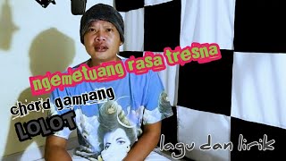 Ngemetuang Rasa Tresna Chord Gampang Lolot Tutorial Geo Gita