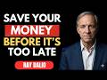 Ray Dalio Warns: The U.S. Won’t Collapse… But Your Money Might
