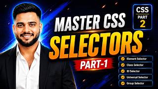 CSS Selectors Explained in Hindi 🔥 | Element, Class, ID, Universal & Group Selector | CSS Part 2