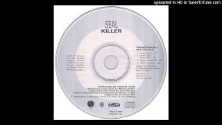 Seal - Killer (William Orbit Remix Edit)