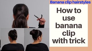 How to use banana clip with trick | 3 Hairstyles with banana clip | 3 Easy hairstyles with trick