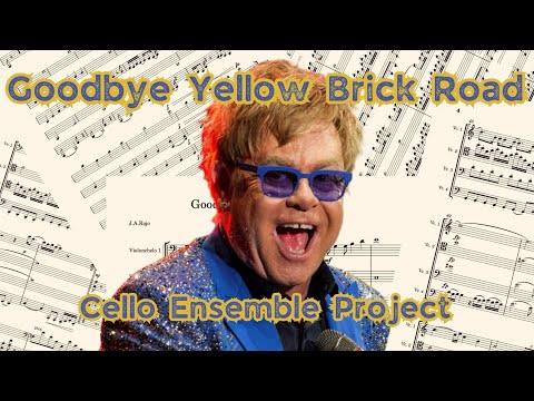 Goodbye Yellow Brick Road (4 Cellos Cover) - Elton John