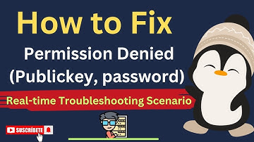 How to Fix Permission Denied (publickey) in Linux | Linux Real-time Troubleshooting
