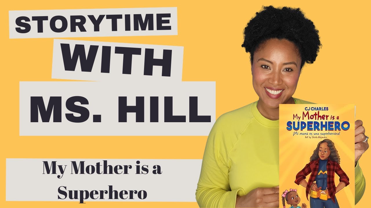 🌞My Mother is a Superhero- Mi Mama es un Superheroina🌞By: CJ