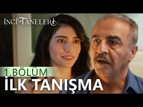 Azem ve Dilber'in İlk Tanışması - İnci Taneleri (1. Bölüm)