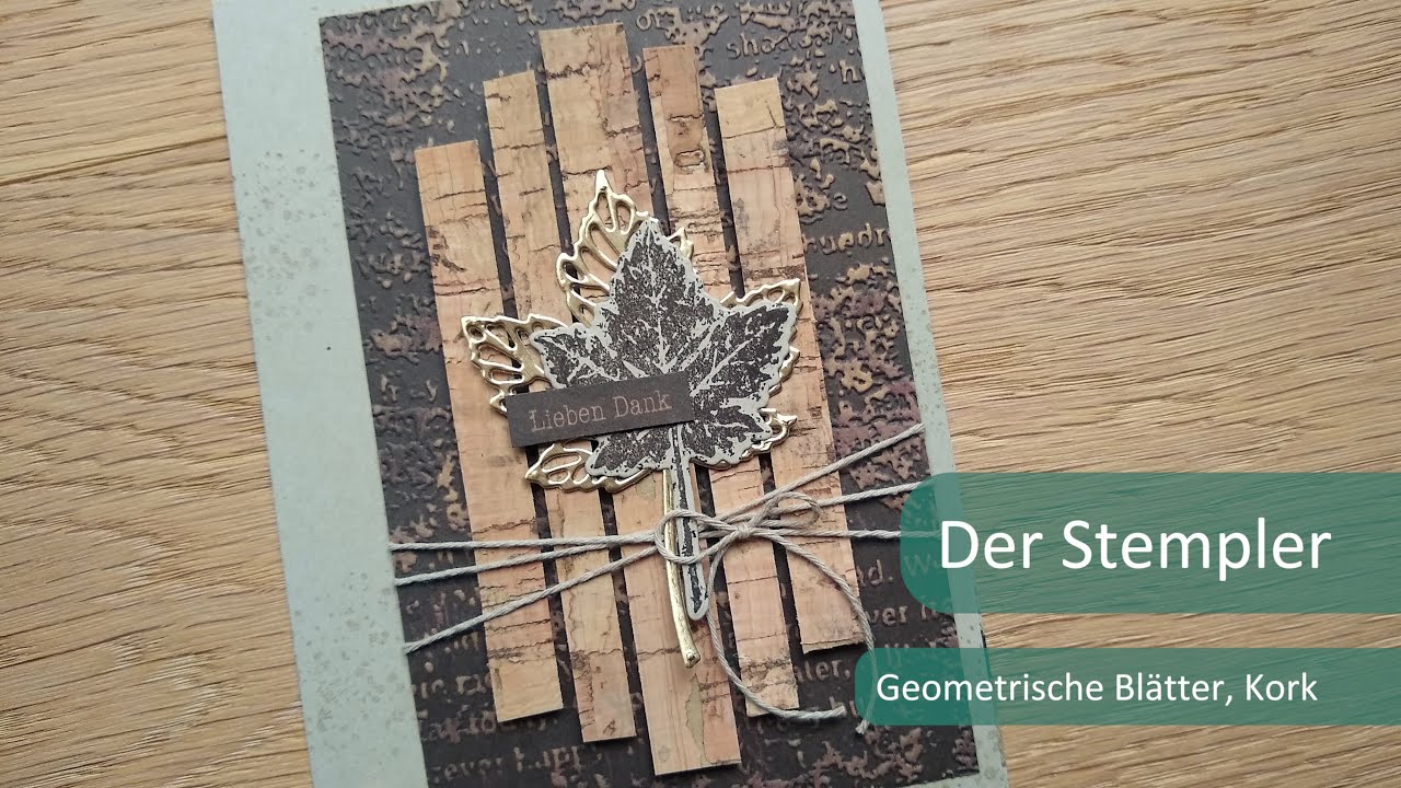 Geometrische Blätter, Kork | Der Stempler ~ Stampin Up!