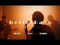 your dearest friends - betterDays (OllOhof Live Session)