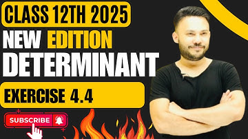 New NCERT EDDITION || Determinants Q12 To Q17 || Ex 4.4  ||  Chapter  4 ||  Class 12 || Exam 2025 ||