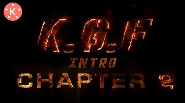 How to edit KGF chapter 2 trailer intro in kinemaster using mobile | #kgfchapter2| KGF chapter 2