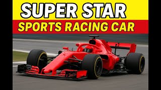 Super Star Sports Racing Car | Ultimate Speed & Power #racing screenshot 5