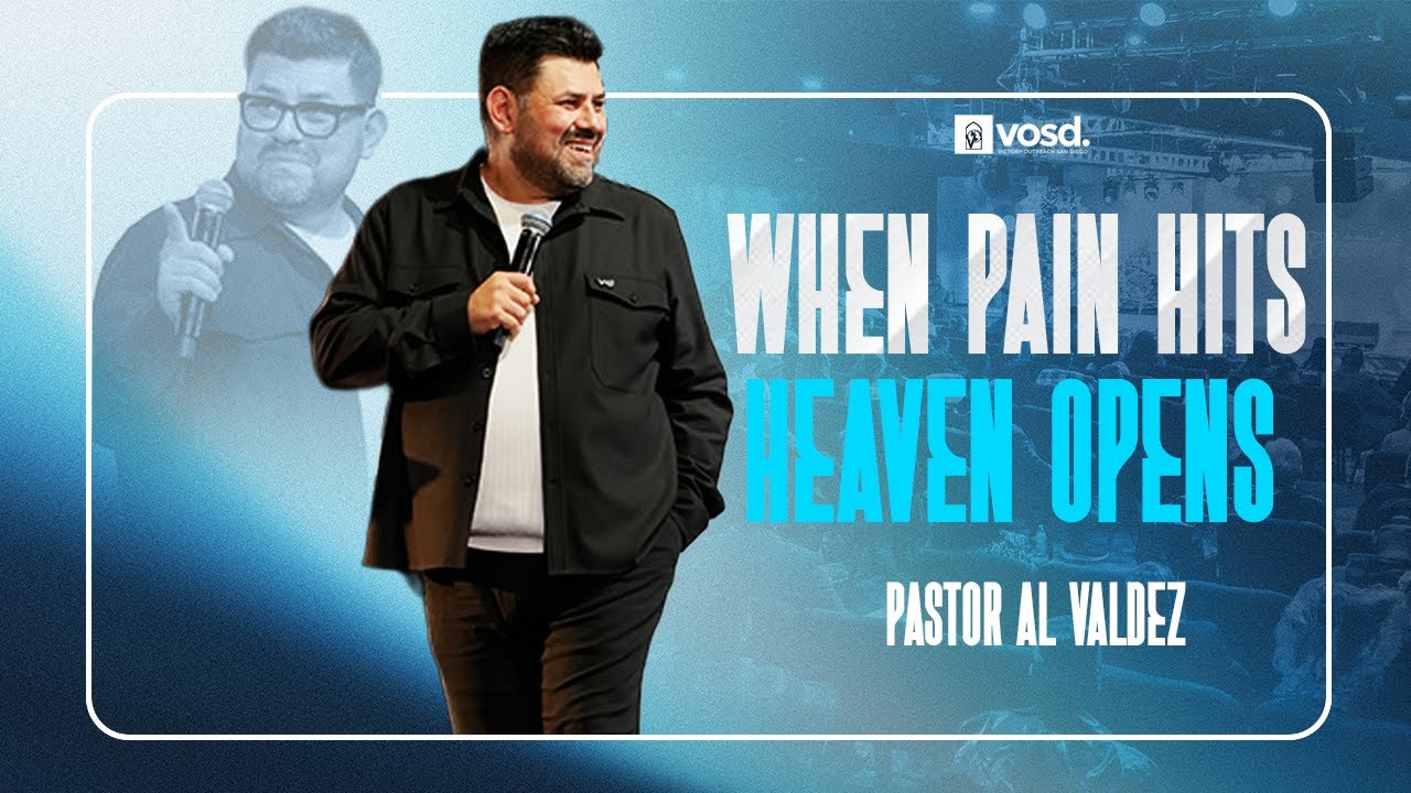 When Pain Hits Heaven Opens with Pastor Al Valdez
