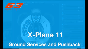 X-PLANE 11    Ground services and PUSHBACK feature