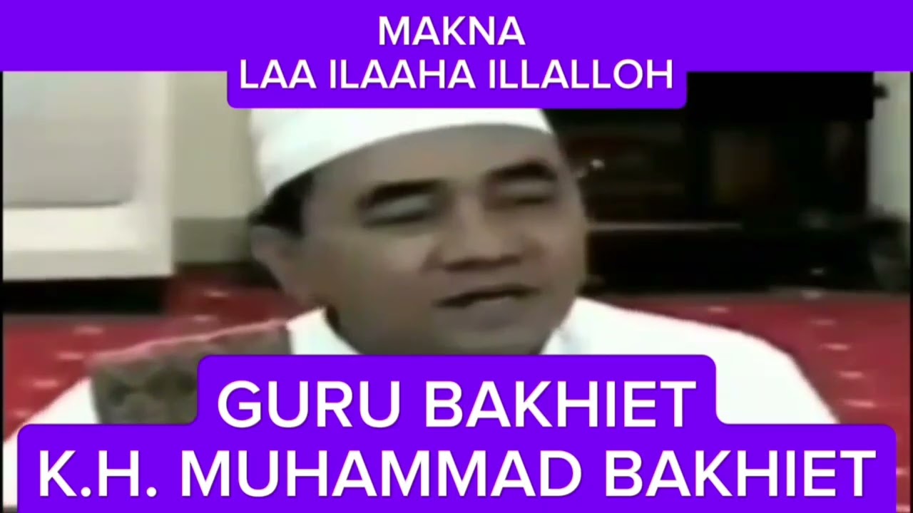 MEMAHAMI LAA ILAAHA ILLALLOH