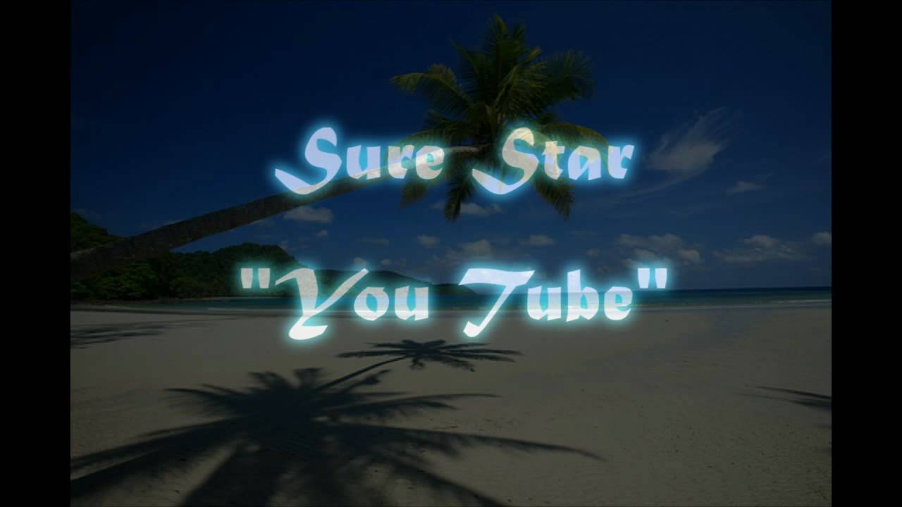 Sure Star "You Tube" On The Beach Front Riddim