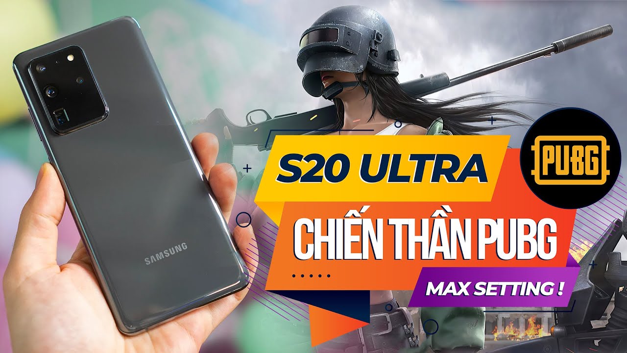 GALAXY S20 ULTRA TEST GAME "PUBG MAX SETTING": ĐÚNG CHẤT SÁT THỦ !!