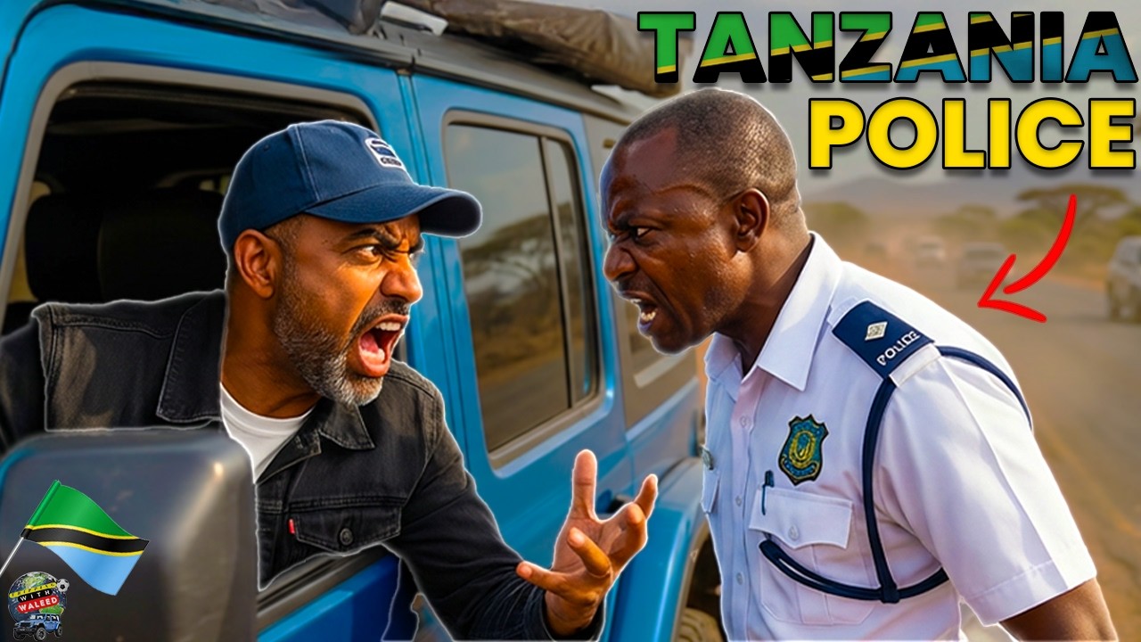 MY ENCOUNTER WITH POLICE IN TANZANIA 🇹🇿 | تجربتي مع الشرطة في تنزانيا | Part 1 | EP-16