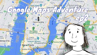 New York City (Midtown to Financial District) | Google Maps Adventure - Episode 2