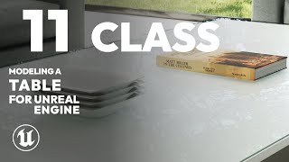 Unreal Engine 5.1 For Architectural Visualization - Modeling Table