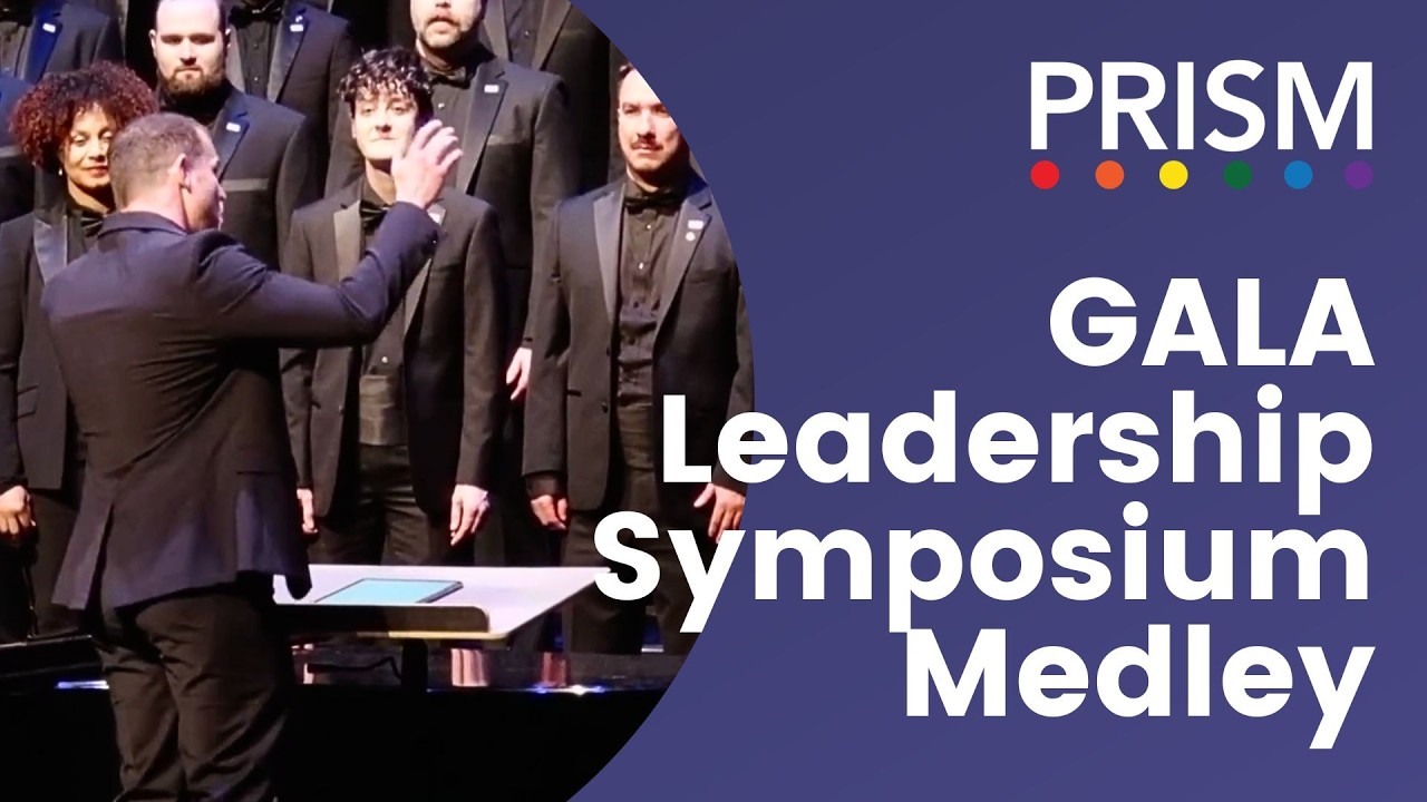 PRISM Chorus Detroit Medley - GALA Leadership Symposium