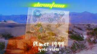 Planet 1999 - Devotion Lyric Video