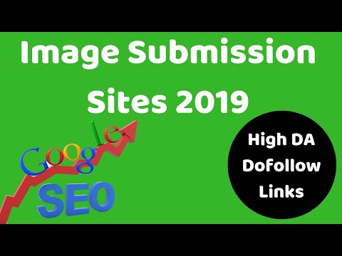 Image Submission Sites (High DA Dofollow) List 2019 | Off page SEO Activities | SEO Tutorial- Boxput