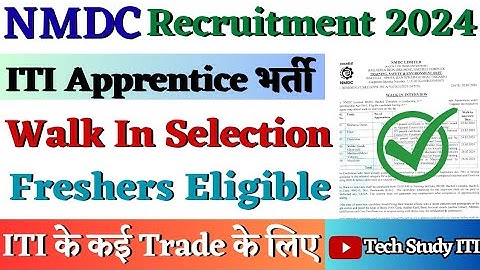 NMDC Recruitment 2024, NMDC ITI Apprentice 2024, NMDC Apprentice Walk In Interview 2024