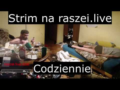 Jaca i Rekin nadają.                https://raszei.live