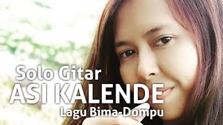ASI KALENDE | LAGU BIMA - DOMPU | COVER
