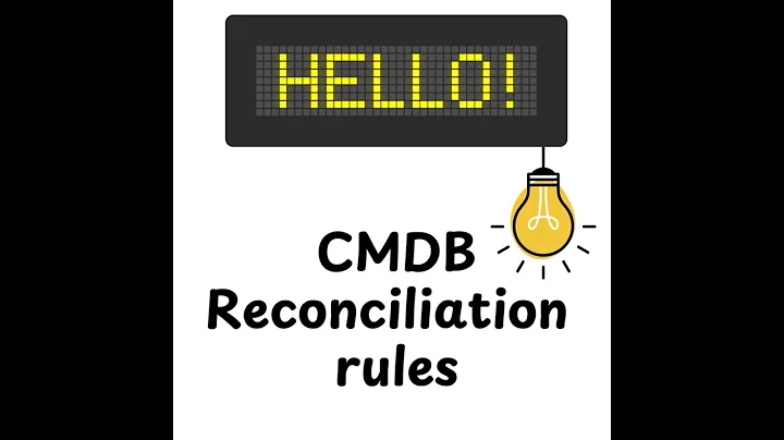 ServiceNow CMDB Reconciliation rules Explainer | ServiceNow Interview Questions