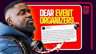 Dear GH Event Organizers… Sarkodie Has A Message For You