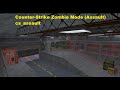 Counter Strike Zombie Mode Assault