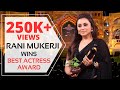 Rani mukerji wins best actress award at dadasaheb phalke international film festival awards 2024