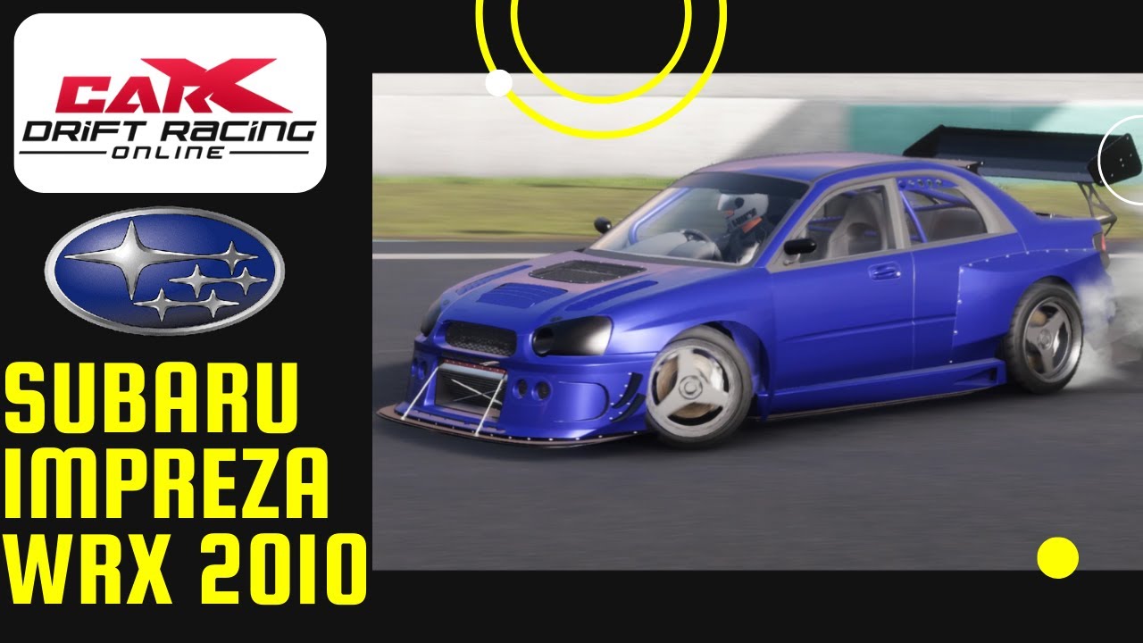 CARX DRIFT MOD Subaru Impreza WRX 2010 DOWNLOAD YouTube