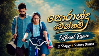 Download lagu Porondu Wennam ( Remix) DJ Shaggy | Sudeera Dilshan