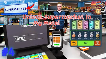 I Unlock Supermarket In My Own Motel | Supermarket & Motel Simulator | Part 4 ( Android Gameplay )