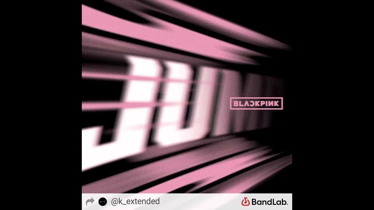 BLACKPINK - ‘뛰어(JUMP)’ | Extended Mix