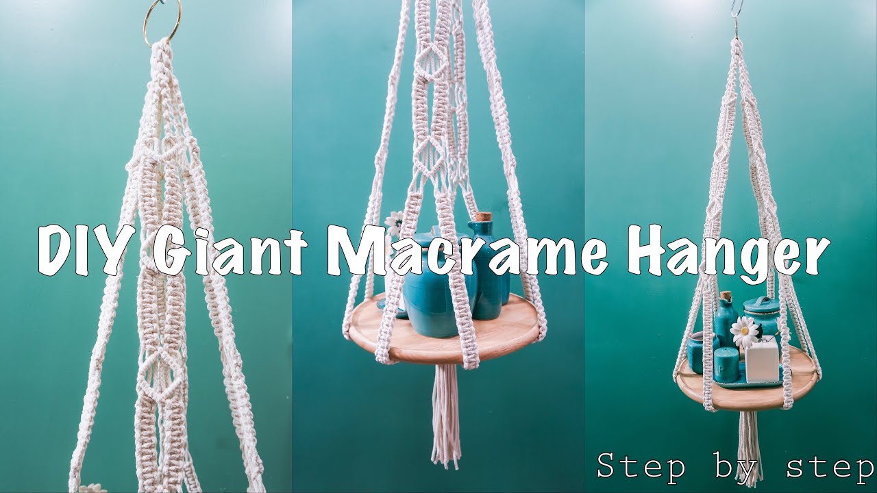 DIY Giant Macrane Hanger / Hanging holders with trays | Boho Macrame  Hanging Table - YouTube