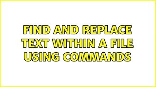 Ubuntu: Find and replace text within a file using commands Profile