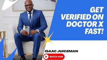 How to Get Verified on Doctor X: Step-by-Step Guide (Fast & Easy!)