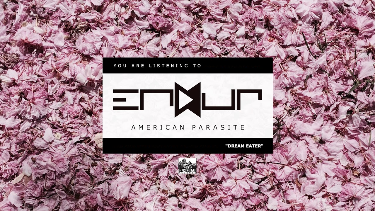 ENDUR - Dream Eater adlı videoyu YouTube'da izle ENDUR - Dream Eater adlı videoyu YouTube'da izle