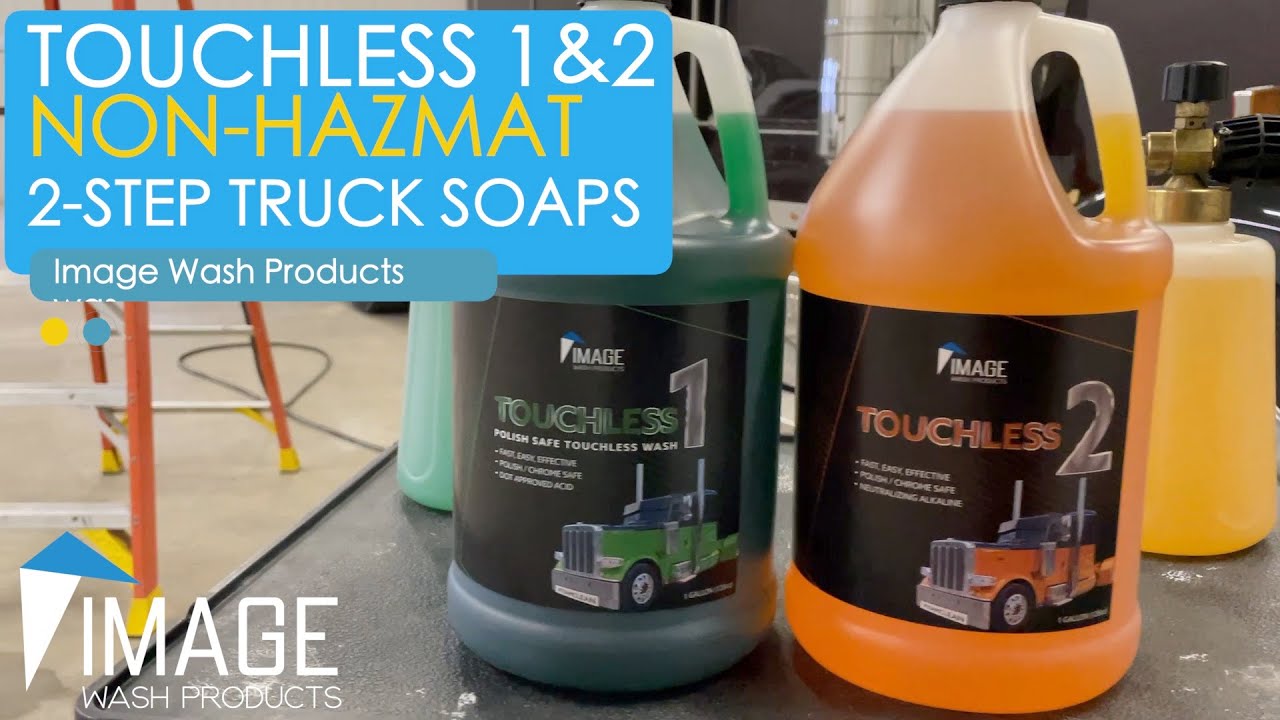 Touchless 1 & 2 - NEW Non-Hazmat 2-Step truck wash soaps!! 2021 